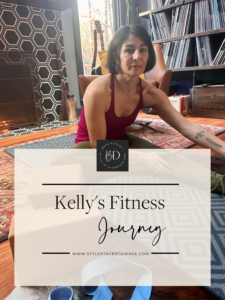 Kelly’s Fitness Journey