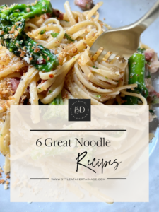 6 Great Noodle Recipes