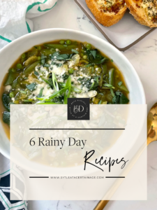 6 Rainy Day Recipes