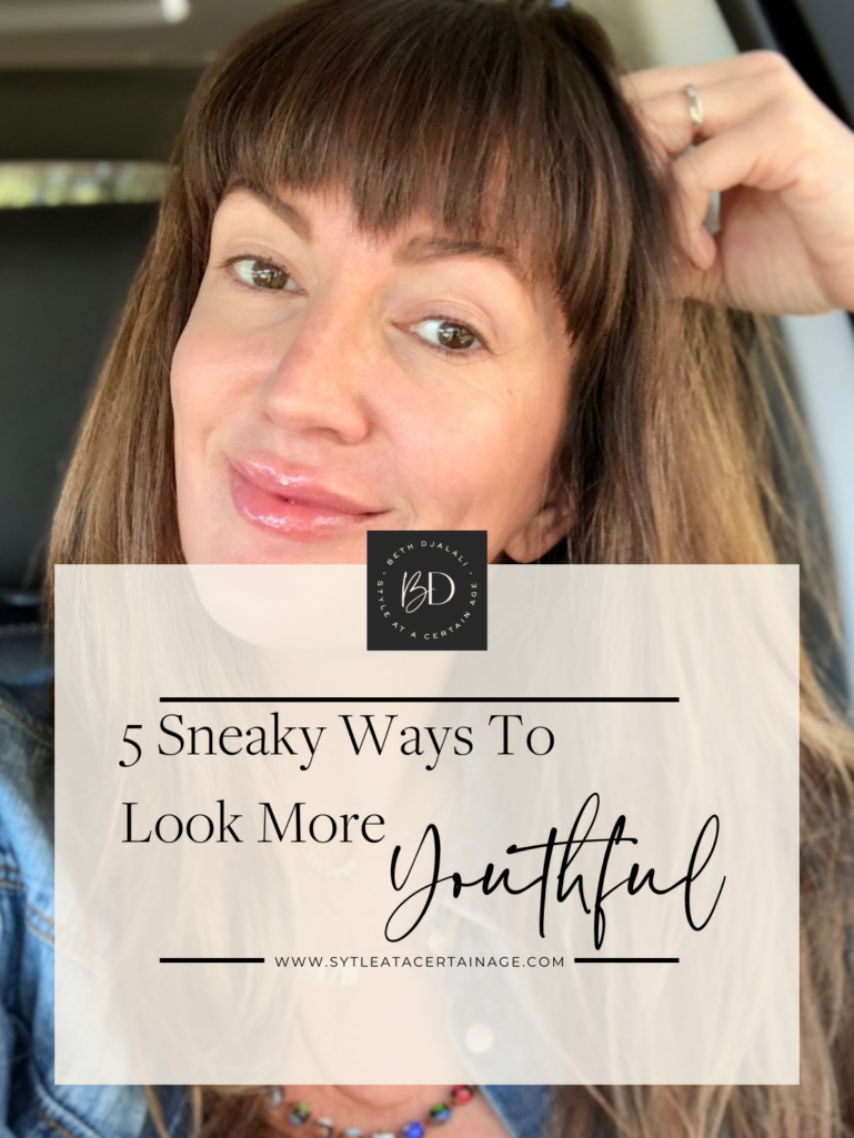 5 Sneaky Ways to Look More Youthful