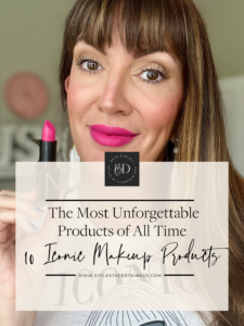 10 Iconic Makeup Products: The Most Unforgettable Products of All Time