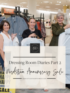 Nordstrom Anniversary Sale Dressing Room Diaries – Part 2