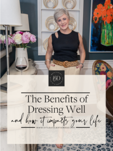 The Benefits of Dressing Well – and How it Impacts Your Life