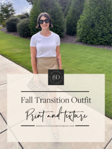 Fall Transition Outfit: Print and Texture