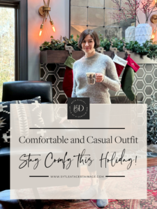 Comfortable and Casual Outfit – Stay Comfy this Holiday Season