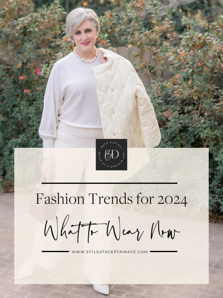 Fashion Trends for 2024: What to Wear Now