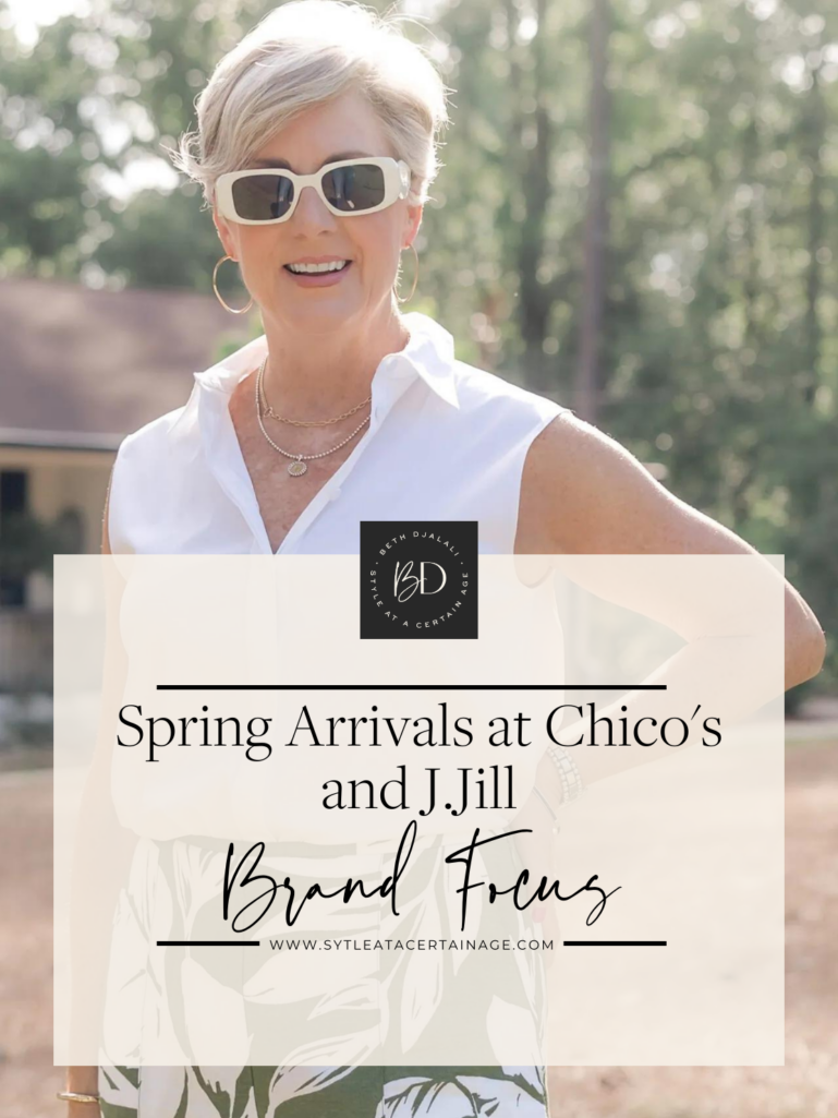 Brand Focus: Spring Arrivals at Chico’s and J.Jill