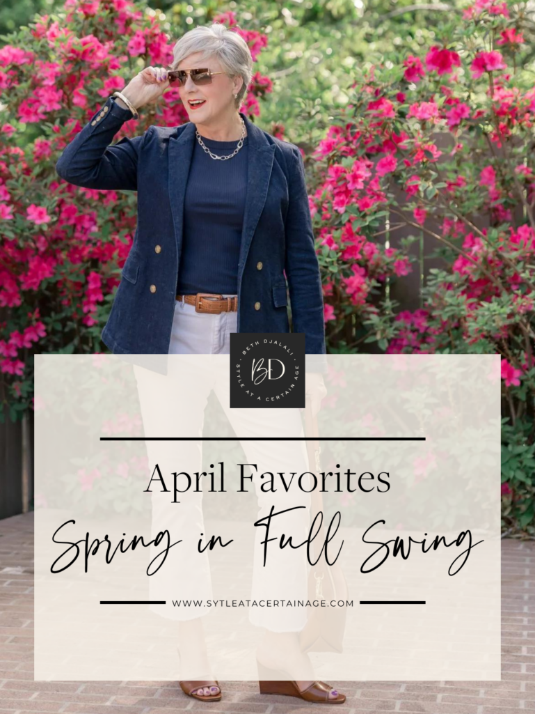 Spring in Full Swing with April Favorites