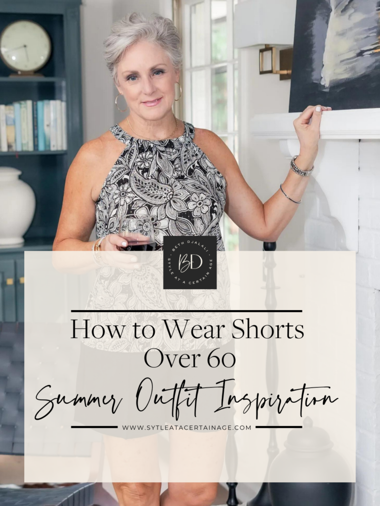 How to Wear Shorts Over 60