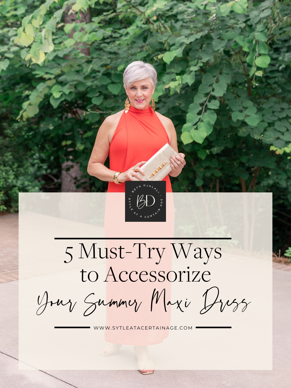 Ways to Accessorize Your Summer Maxi Dress