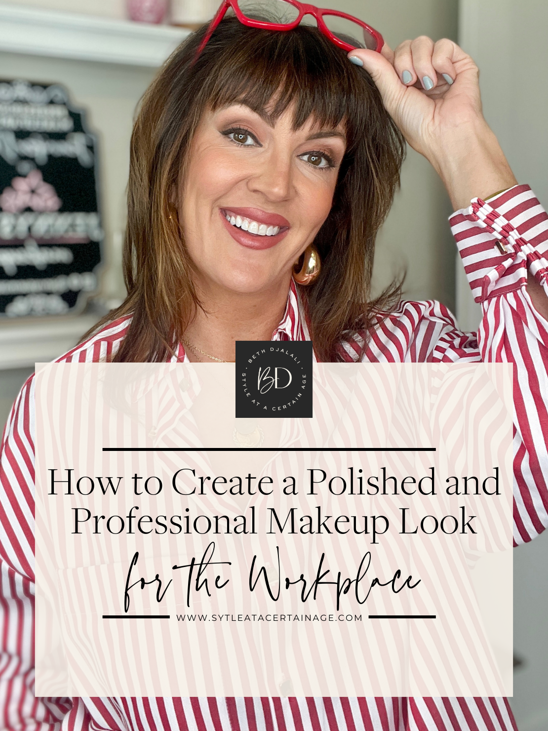 How to Create a Perfectly Polished and Professional Makeup Look for the Workplace